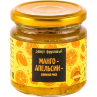 Десерт фруктовый Для друзей манго, апельсин, семена чиа, 200 г