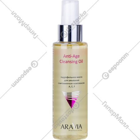 Масло для умывания «Aravia» Professional, Anti-Age Cleansing Oil A, E, F, 110 мл