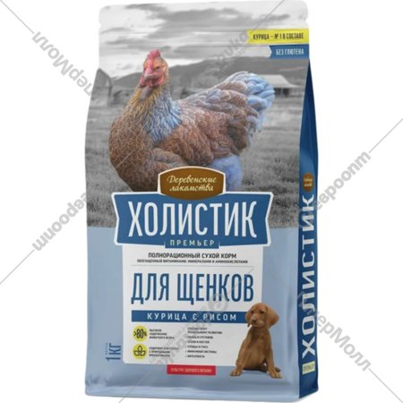 Корм для щенков «Деревенские лакомства» Холистик Премьер, курица с рисом, 1 кг